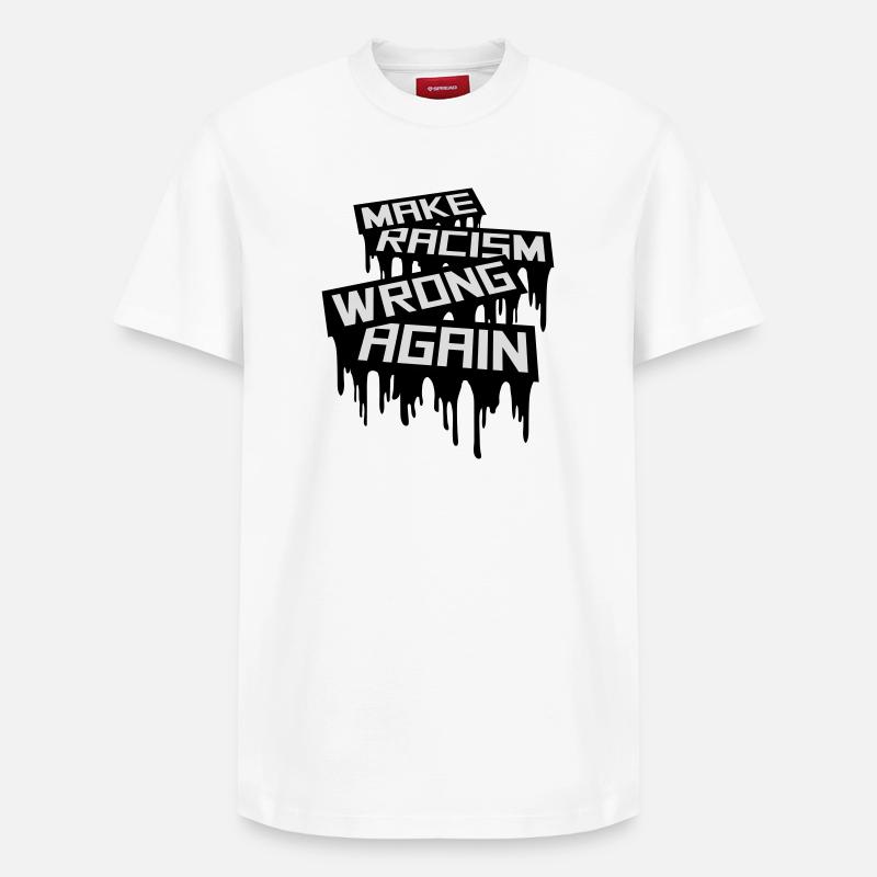 make racism wrong again - Relaxed Unisex Supima Cotton T-Shirt – by SPREAD - white