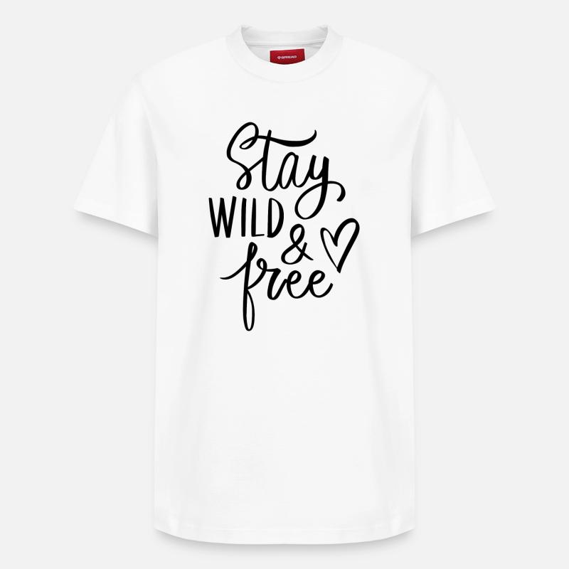 RESTEZ SAUVAGE ET LIBRE - T-shirt unisexe décontracté en coton Supima – de SPREAD - blanc