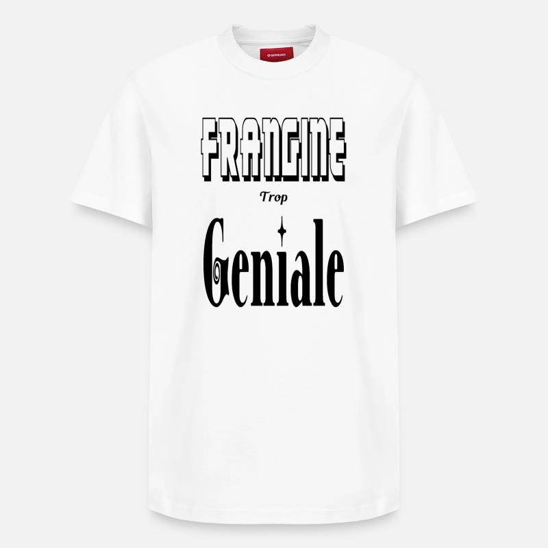 Frangine Trop Géniale Sœur - T-shirt unisexe décontracté en coton Supima – de SPREAD - blanc