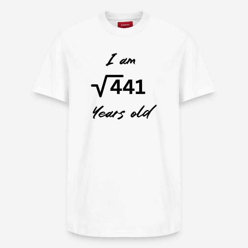 J’ai 21 ans - T-shirt unisexe décontracté en coton Supima – de SPREAD - blanc