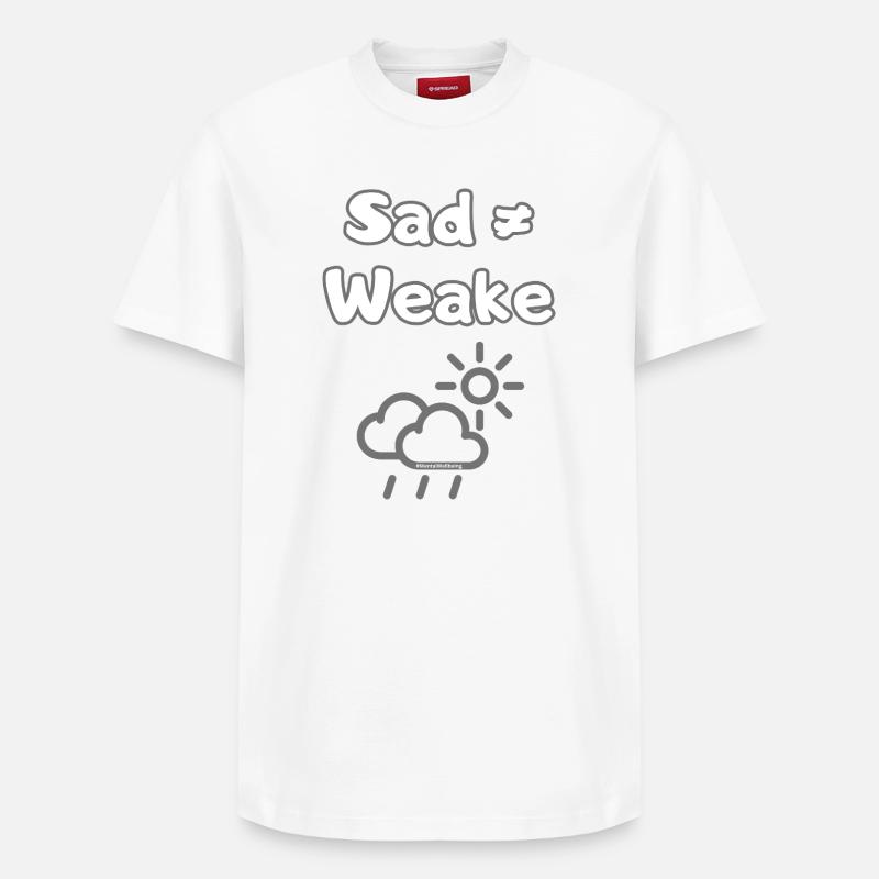 Sad ≠ Weak – Mental Wellbeing Statement - Relaxed Unisex Supima Cotton T-Shirt – von SPREAD - Weiß