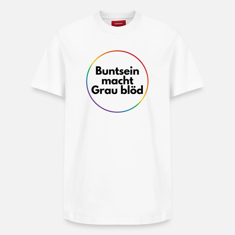 Buntsein macht grau blöd - Relaxed Unisex Supima Cotton T-Shirt – von SPREAD - Weiß
