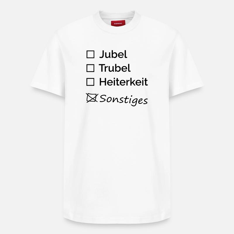 Jubel Trubel Heiterkeit - Relaxed Unisex Supima Cotton T-Shirt – von SPREAD - Weiß