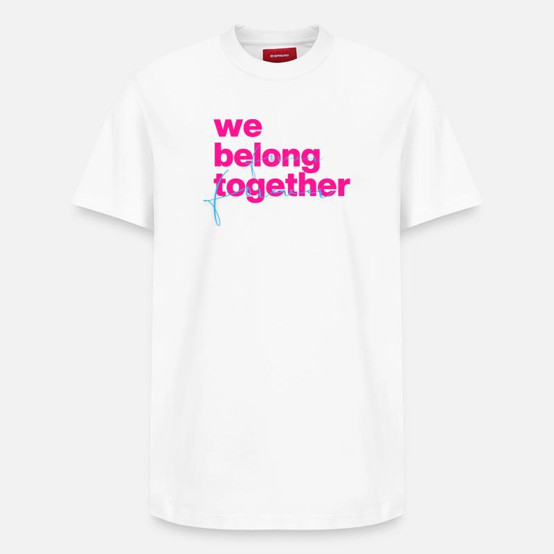 We belong together Neon Script - Relaxed Unisex Supima Cotton T-Shirt – von SPREAD - Weiß