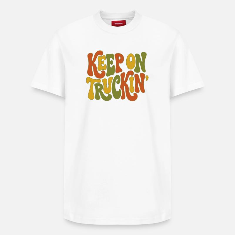 Keep On Truckin' - Continue d'avancer - T-shirt unisexe décontracté en coton Supima – de SPREAD - blanc