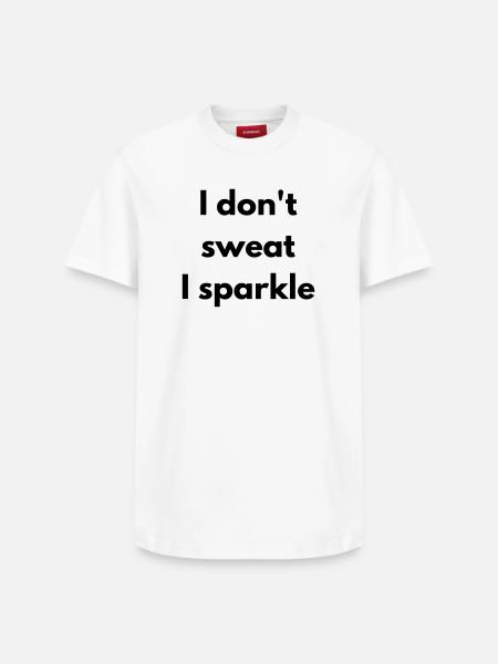 I don't sweat, I sparkle - Relaxed Unisex Supima Cotton T-Shirt – by SPREAD - white