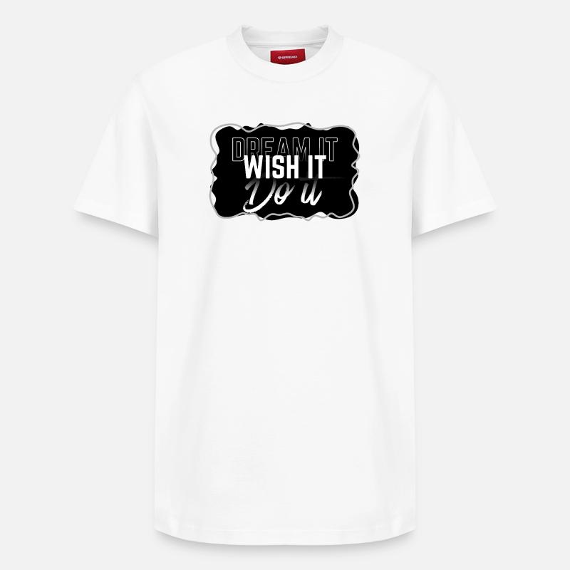 Rêve Souhaite Fais-le - T-shirt unisexe décontracté en coton Supima – de SPREAD - blanc