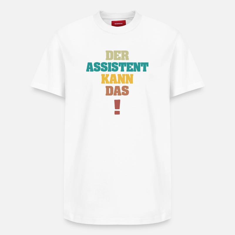 Assistent als Spruch - Relaxed Unisex Supima Cotton T-Shirt – von SPREAD - Weiß