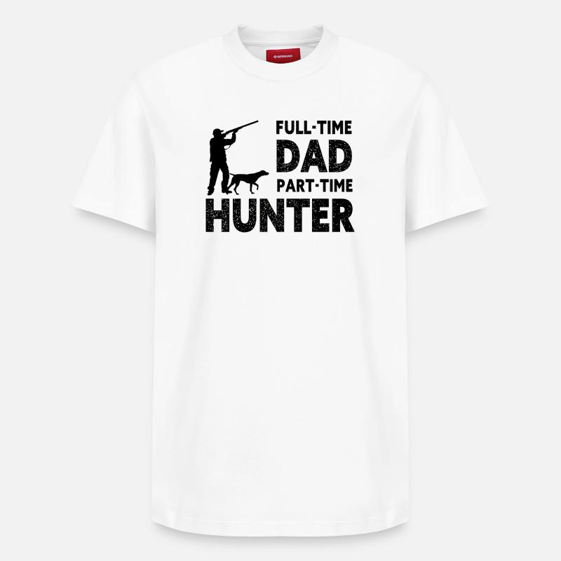 Full-Time Dad Part-Time Hunter – Dad Gift - T-shirt unisexe décontracté en coton Supima – de SPREAD - blanc