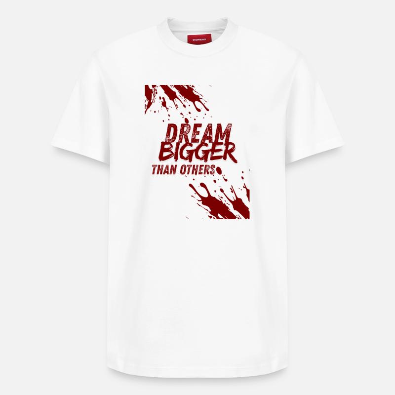 dream bigger than others - T-shirt unisexe décontracté en coton Supima – de SPREAD - blanc