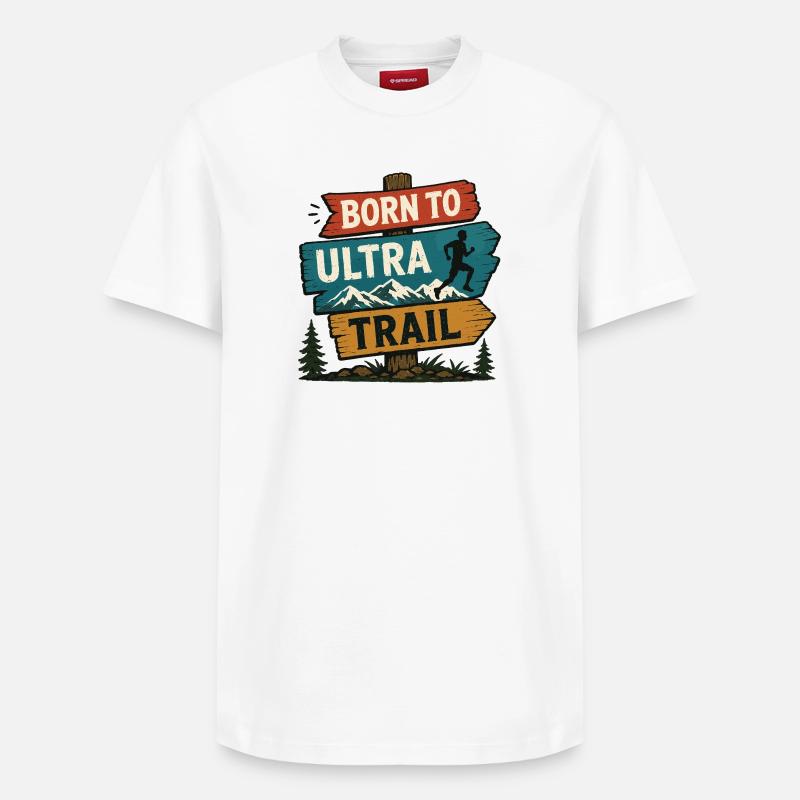 Né pour l’Ultra Trail - T-shirt unisexe décontracté en coton Supima – de SPREAD - blanc