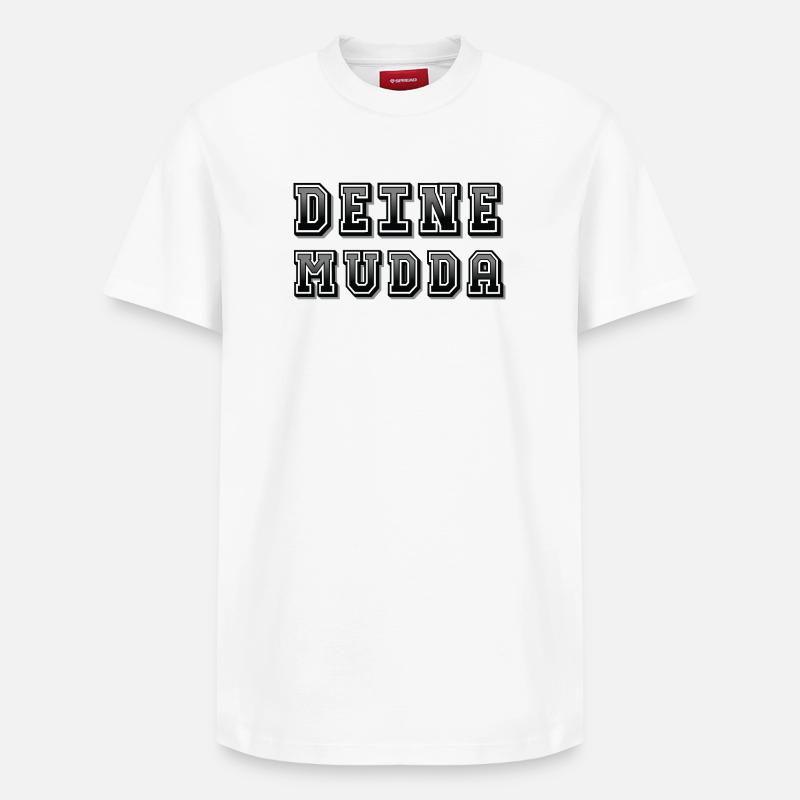 Deine Mudda - Relaxed Unisex Supima Cotton T-Shirt – von SPREAD - Weiß