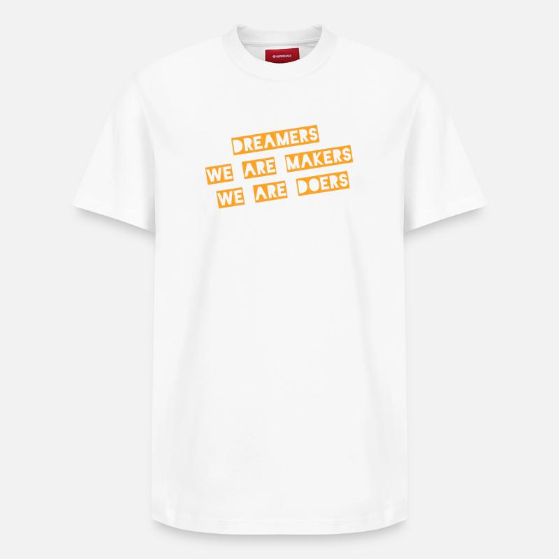 Dreamers We Are Makers Doers - T-shirt unisexe décontracté en coton Supima – de SPREAD - blanc