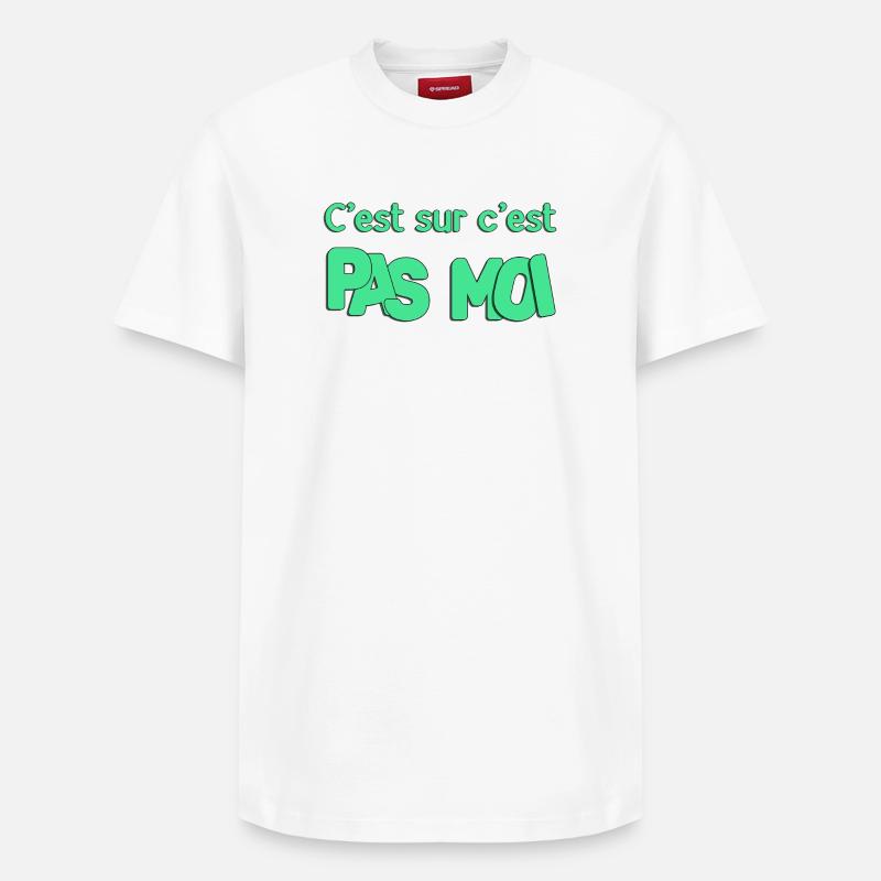 C'est sur c'est pas moi - T-shirt unisexe décontracté en coton Supima – de SPREAD - blanc