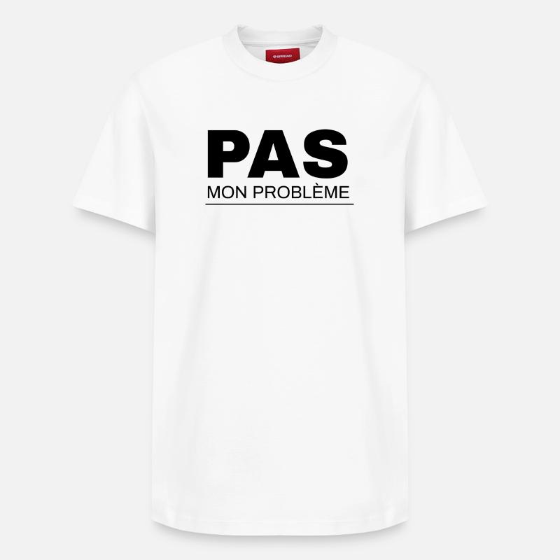 Nicht mein Problem - Relaxed Unisex Supima Cotton T-Shirt – von SPREAD - Weiß