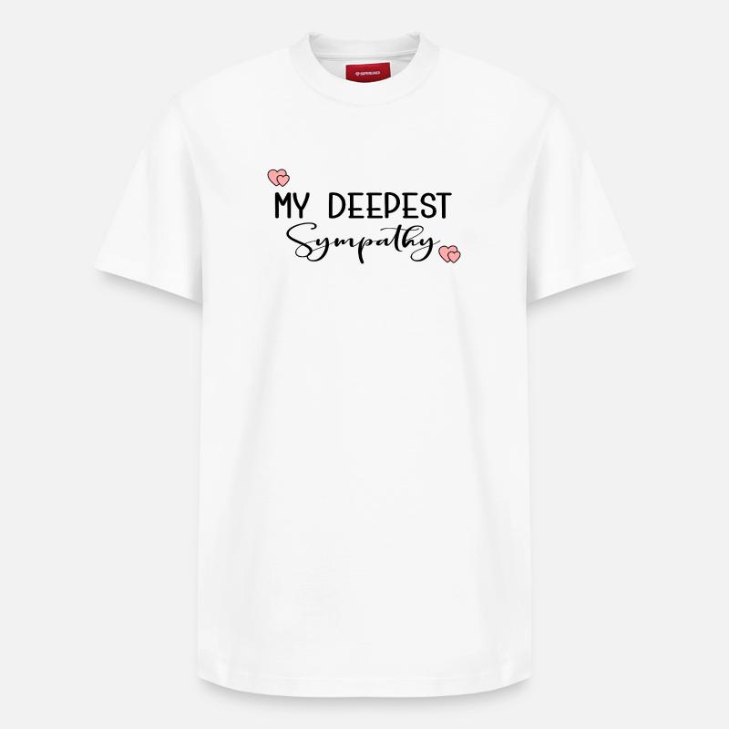 MES PLUS SINCÈRES CONDOLÉANCES - T-shirt unisexe décontracté en coton Supima – de SPREAD - blanc
