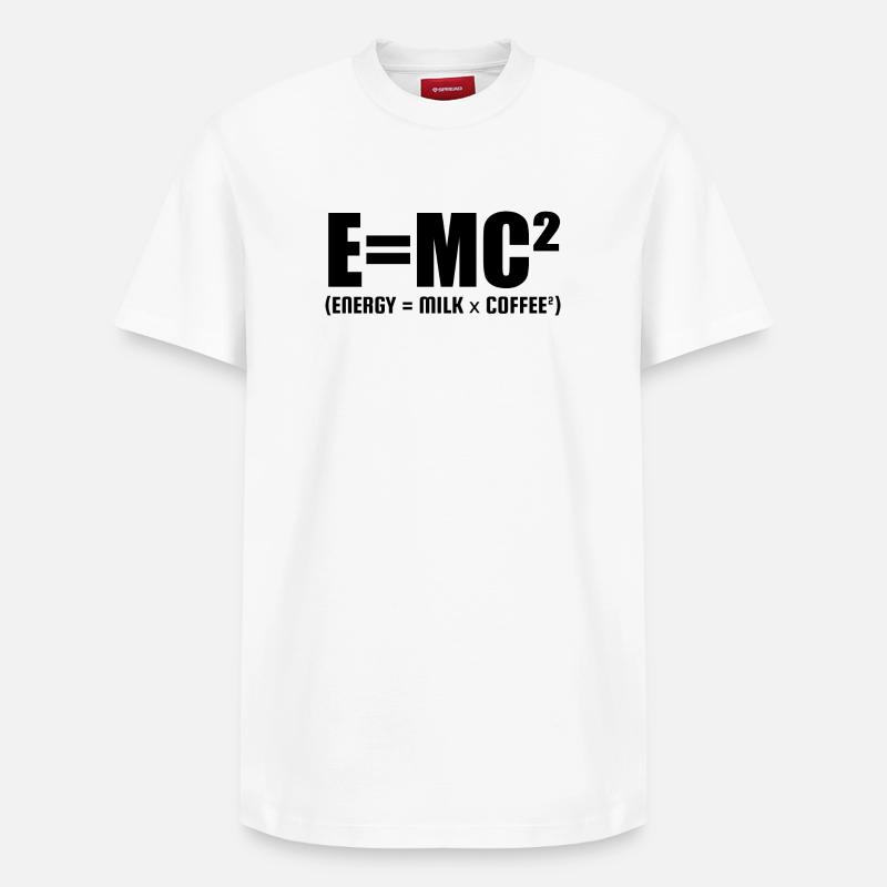 E=MC² (ENERGY = MILK x COFFEE²) - T-shirt unisexe décontracté en coton Supima – de SPREAD - blanc