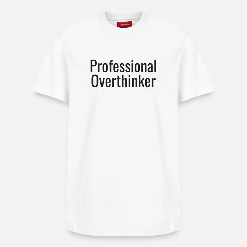 Overthinker tee | Funny Anxiety Gift - Relaxed Unisex Supima Cotton T-Shirt – von SPREAD - Weiß