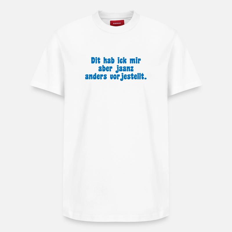 Berliner Icke Spruch - Relaxed Unisex Supima Cotton T-Shirt – von SPREAD - Weiß