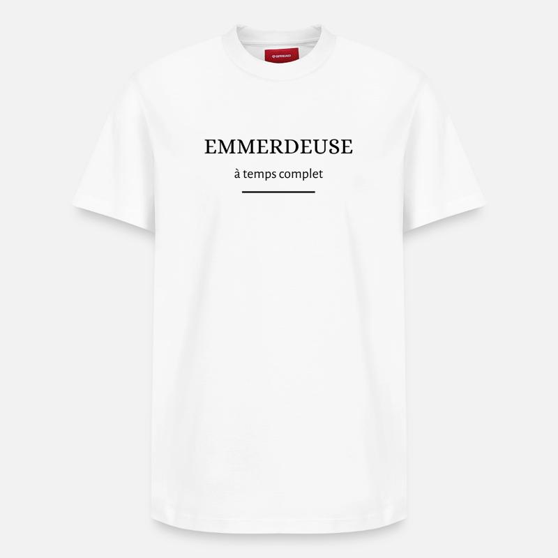 emmerdeuse à temps complet - T-shirt unisexe décontracté en coton Supima – de SPREAD - blanc