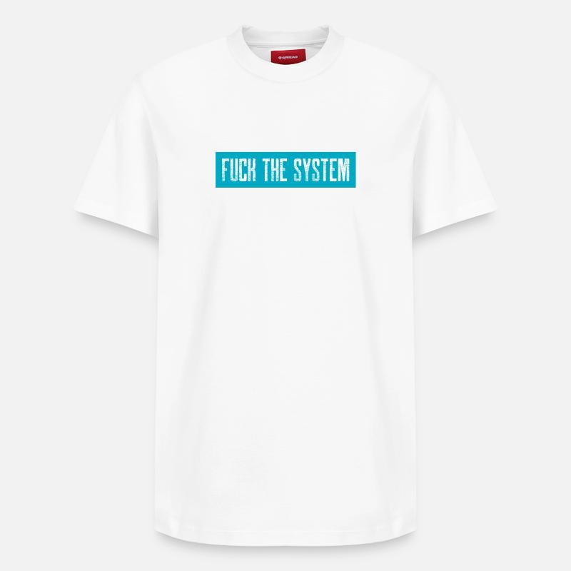 Fuck le système - T-shirt unisexe décontracté en coton Supima – de SPREAD - blanc