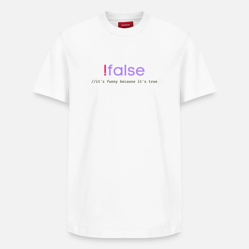 Ifalse Funny Coder Programmierungswortspiel - Relaxed Unisex Supima Cotton T-Shirt – von SPREAD - Weiß