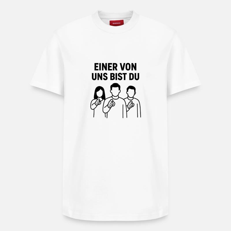 Einer_von_uns_bist_du - T-shirt unisexe décontracté en coton Supima – de SPREAD - blanc