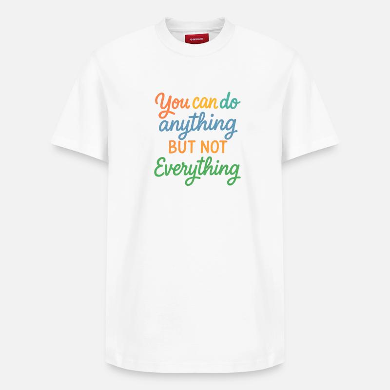 Dicton motivant : conception d’impression - T-shirt unisexe décontracté en coton Supima – de SPREAD - blanc
