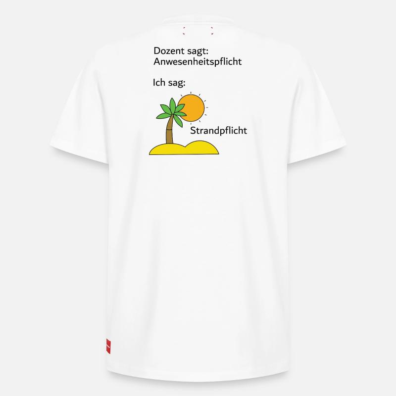 Unispruch "Strandpflicht" Geschenk, Studenten - Relaxed Unisex Supima Cotton T-Shirt – von SPREAD - Weiß