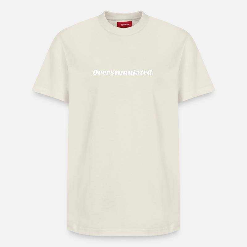 Surstimulé - T-shirt unisexe décontracté en coton Supima – de SPREAD - blanc cassé