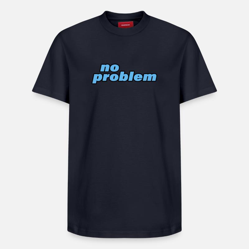 aucun problème - T-shirt unisexe décontracté en coton Supima – de SPREAD - bleu marine