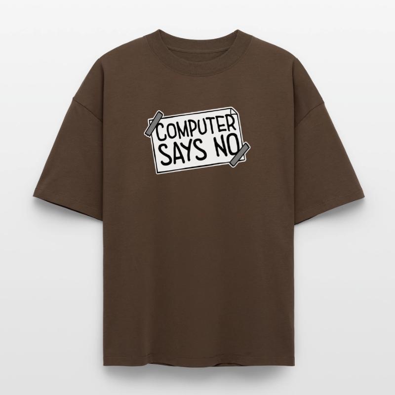 Computer Says No Lustig Programmierer Nerd Technik Boxy Heavyweight Unisex Organic T-Shirt von Stanley/Stella