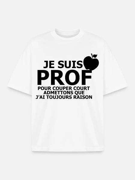 Je suis Prof - T-shirt unisexe boxy épais biologique Stanley/Stella - blanc