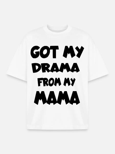 Drama of mom. Children's humor * - Boxy Heavyweight Unisex Organic T-Shirt by Stanley/Stella - white