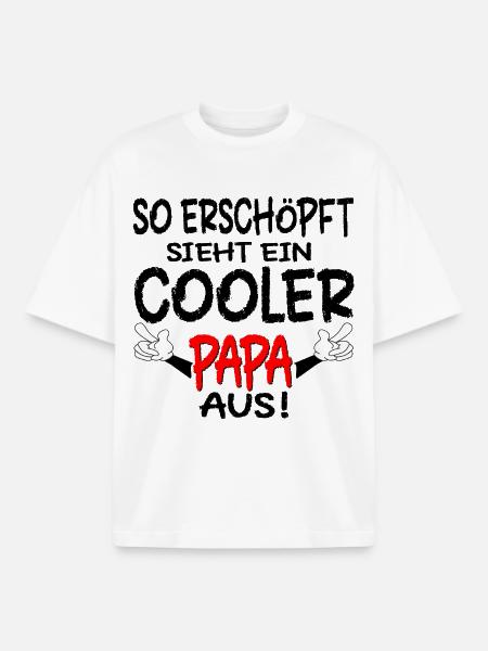 PAPA SPRÜCHE ERSCHÖPFUNG - Boxy Heavyweight Unisex Organic T-Shirt von Stanley/Stella - Weiß