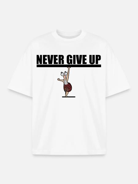Never give up. Motivation - Boxy Heavyweight Unisex Organic T-Shirt by Stanley/Stella - white