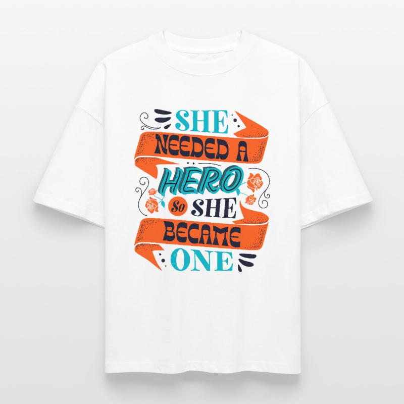 She Needed a Hero – Empowerment Statement Heavyweight Boxy Unisex T-Shirt by Stanley/Stella