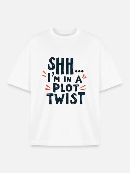 Shhh... I'm in a Plot Twist - Boxy Heavyweight Unisex Organic T-Shirt by Stanley/Stella - white