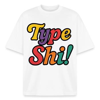 Type Shi! – Colorful, Trendy & Bold Text Design - Boxy Heavyweight Unisex Organic T-Shirt by Stanley/Stella - white - Front - AI Model Male 185 light (185cm) & AI Model Female 172 dark (172cm)