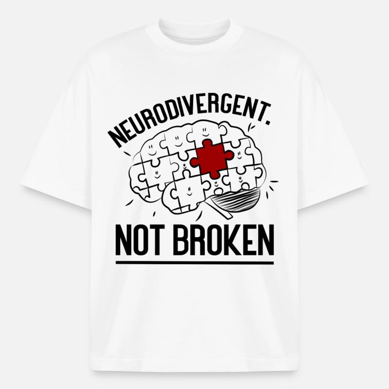 Neurodivergent Not Broken – Strong Mind Statement - Heavyweight Boxy Unisex T-Shirt by Stanley/Stella - white