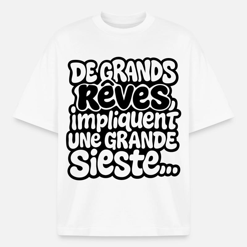 Große Träume beinhalten ein großes Nickerchen - Boxy Heavyweight Unisex Organic T-Shirt von Stanley/Stella - Weiß
