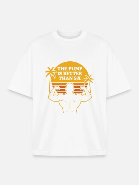 The Pump Is Better – Gym Tee - Boxy Heavyweight Unisex Organic T-Shirt by Stanley/Stella - white
