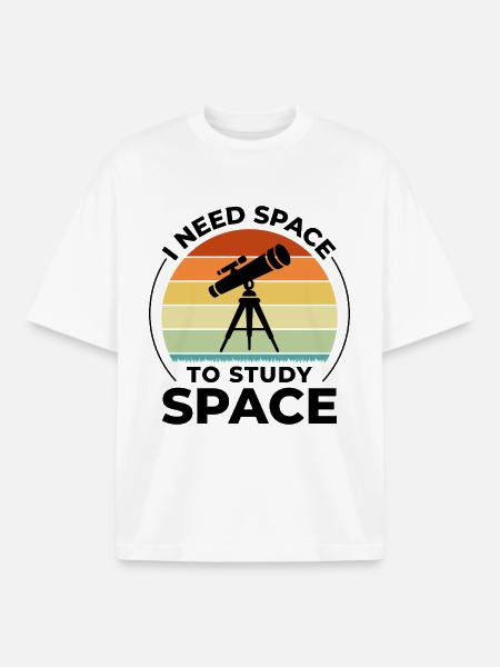 Ich brauche Platz, um Weltraumastronomie zu studieren Wortspiel - Boxy Heavyweight Unisex Organic T-Shirt von Stanley/Stella - Weiß