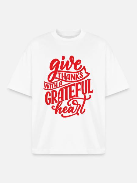 Give Thanks With A Grateful Heart - Boxy Heavyweight Unisex Organic T-Shirt by Stanley/Stella - white