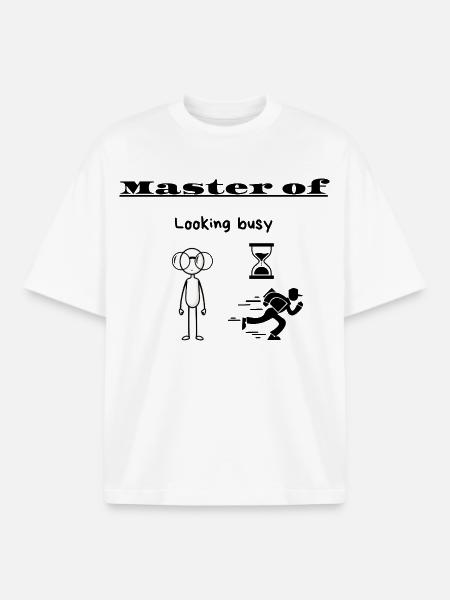 Master of Looking busy - Boxy Heavyweight Unisex Organic T-Shirt by Stanley/Stella - white