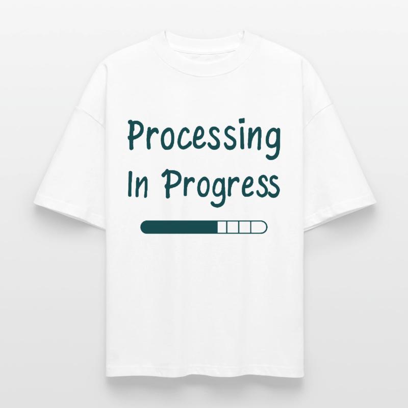 Processing In Progress Loading Bar Statement Boxy Heavyweight Unisex Organic T-Shirt by Stanley/Stella
