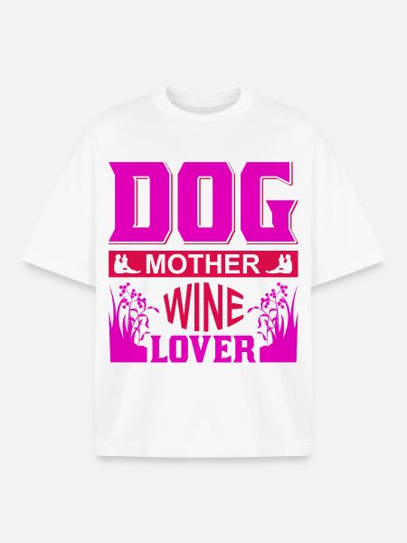 Hunde-Mutter-Weinliebhaber-Witzige Mama-Shirt - Boxy Heavyweight Unisex Organic T-Shirt von Stanley/Stella - Weiß