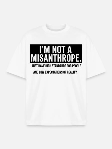 No misanthrope, just high standards (black) - Boxy Heavyweight Unisex Organic T-Shirt by Stanley/Stella - white