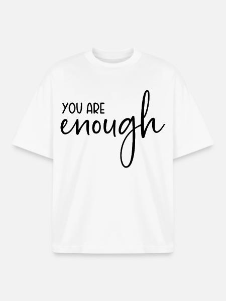 Vous êtes assez - T-shirt unisexe boxy épais biologique Stanley/Stella - blanc