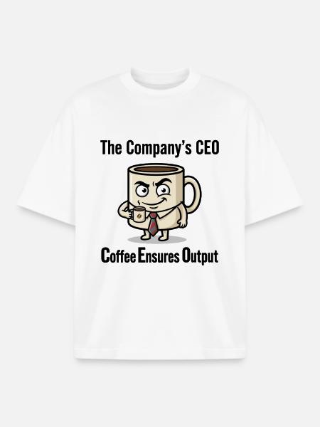 CEO Coffee Mug -Coffe Ensures output - Boxy Heavyweight Unisex Organic T-Shirt by Stanley/Stella - white